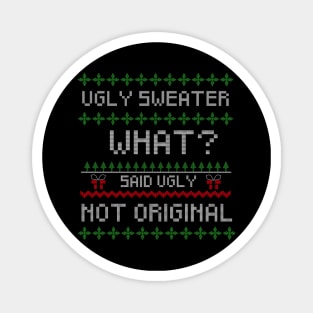 Ugly Unoriginal sweater Magnet